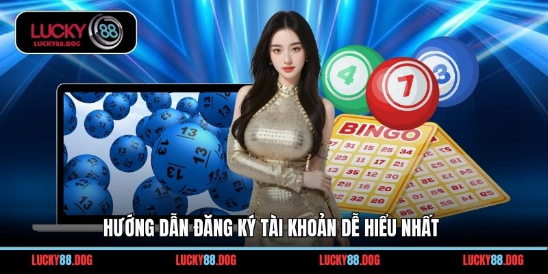 Hướng dẫn đăng ký tài khoản dễ hiểu nhất